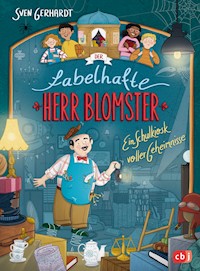 Der fabelhafte Herr Blomster - Ein Schulkiosk voller Geheimnisse - Sven Gerhardt - E-Book