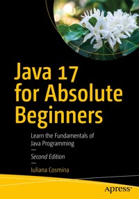 Java 17 for Absolute Beginners - Iuliana Cosmina - E-Book