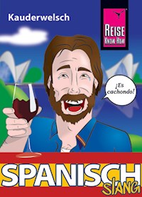 Spanisch Slang - das andere Spanisch - Hans-Jürgen Fründt - E-Book
