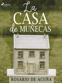 La casa de muñecas - Rosario de Acuña - E-Book