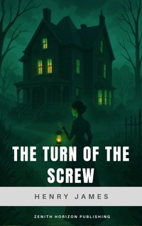The Turn of the Screw - Henry James - E-Book