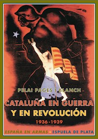 Cataluña en guerra y en revolución - Pelai Pagès i Blanch - E-Book