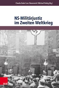 NS-Militärjustiz im Zweiten Weltkrieg -  - E-Book
