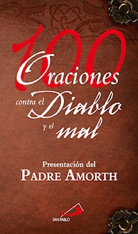 100 Oraciones contra el diablo y el mal - Varios autores - E-Book