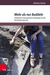 Mehr als nur Buddeln - Johanna Sachse - E-Book