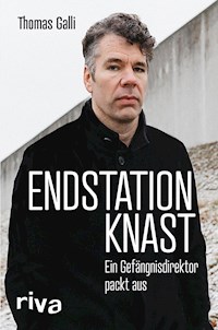 Endstation Knast - Thomas Galli - E-Book