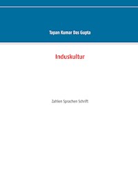 Induskultur - Tapan Kumar Das Gupta - E-Book