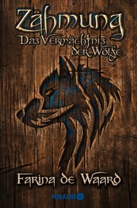 Zähmung - Farina de Waard - E-Book