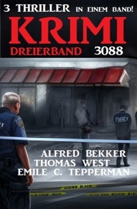 Krimi Dreierband 3088 - Alfred Bekker - E-Book