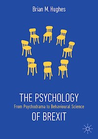 The Psychology of Brexit - Brian M. Hughes - E-Book
