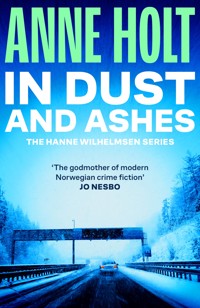 In Dust and Ashes - Anne Holt - E-Book