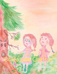 Olivia und Clarissa - Christina Lang - E-Book