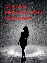 Julias heißester Sommer - Alisha Spirit - E-Book