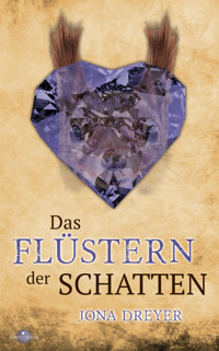 Das Flüstern der Schatten - Jona Dreyer - E-Book