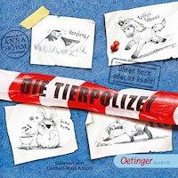 Die Tierpolizei 2. Ohren hoch oder es knallt! - Anna Böhm - Hörbuch