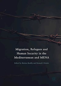 Migration, Refugees and Human Security in the Mediterranean and MENA - - E-Book