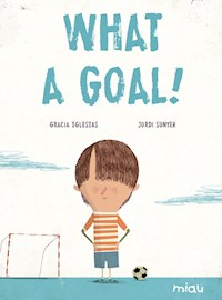 What a goal! - Gracia Iglesias - E-Book