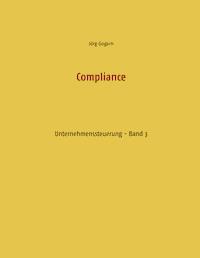 Compliance - Jörg Gogarn - E-Book