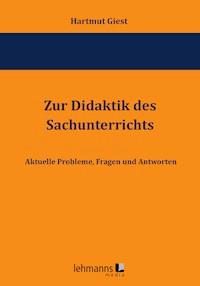 Zur Didaktik des Sachunterrichts - Hartmut Giest - E-Book