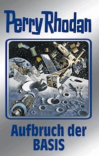 Perry Rhodan 102: Aufbruch der BASIS (Silberband) - Kurt Mahr - E-Book