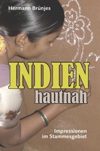 INDIEN hautnah - Hermann Brünjes - kostenlos E-Book