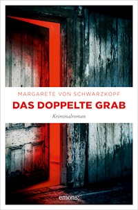 Das doppelte Grab - Margarete von Schwarzkopf - E-Book