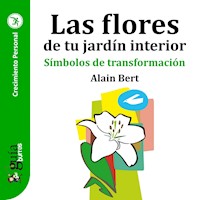 GuíaBurros: Las flores de tu jardín interior - - Hörbuch