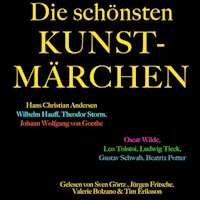 Die schönsten Kunstmärchen: Die größte Box aller Zeiten mit Hans Christian Andersen, Wilhelm Hauff, Theodor Storm, Johann Wolfgang von Goethe, Gustav Schwab, Oscar Wilde u.v.m.! - Jeanne-Marie Leprince de Beaumont - Hörbuch