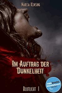 Im Auftrag der Dunkelheit - Narcia Kensing - E-Book