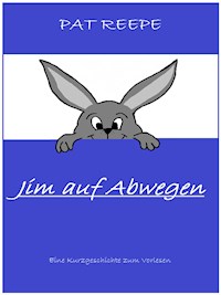 Jim auf Abwegen - Pat Reepe - E-Book