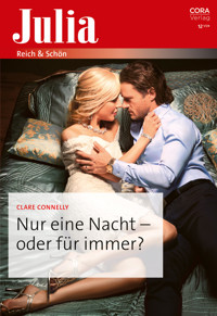 Nur eine Nacht - oder für immer? - Clare Connelly - E-Book