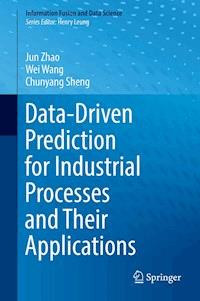 Data-Driven Prediction for Industrial Processes and Their Applications - Jun Zhao - E-Book