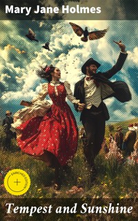 Tempest and Sunshine - Mary Jane Holmes - E-Book