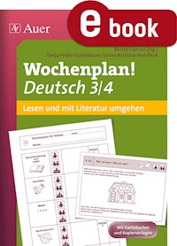 Wochenplan Deutsch 3/4 Lesen/Mit Literatur umgehen - T. Feder-Scherbaum - E-Book