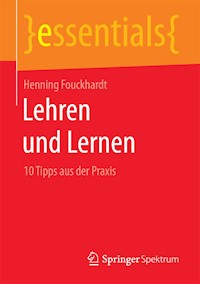 Lehren und Lernen - Henning Fouckhardt - E-Book