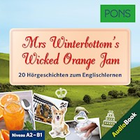 PONS Hörbuch Englisch: Mrs Winterbottom's Wicked Orange Jam - Emma Bullimore - Hörbuch