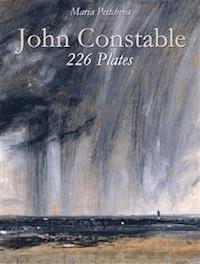 John Constable: 226 Plates - Maria Peitcheva - E-Book