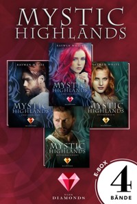 Mystic Highlands: Band 1-4 der Fantasy-Reihe im Sammelband - Raywen White - E-Book