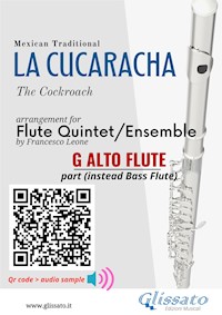 Alto Flute (instead Bass) part of "La Cucaracha" for Flute Quintet/Ensemble - Mexican Traditional - E-Book
