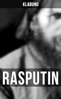 Rasputin - Klabund - E-Book
