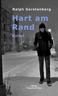 Hart am Rand - Ralph Gerstenberg - E-Book