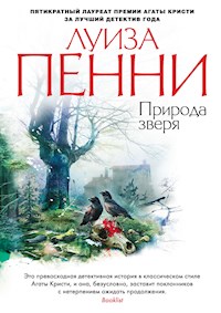 Природа зверя - Луиза Пенни - E-Book