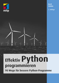 Effektiv Python programmieren - Brett Slatkin - E-Book