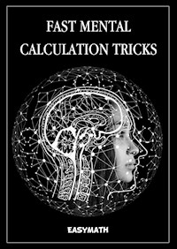 Fast mental calculation tricks - EasyMath - E-Book