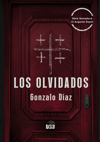 Los olvidados - Gonzalo Díaz - E-Book