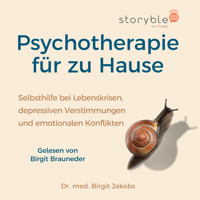 Psychotherapie für zu Hause - Dr. med Birgit Jakobs - Hörbuch