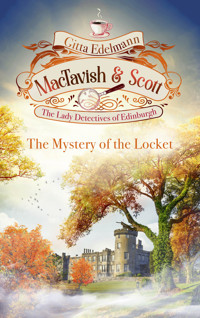 MacTavish & Scott - The Mystery of the Locket - Gitta Edelmann - E-Book