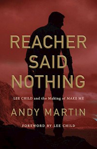 Reacher Said Nothing - Andy Martin - E-Book