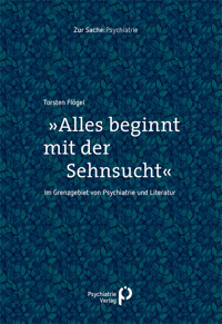 »Alles beginnt mit der Sehnsucht« - Torsten Flögel - E-Book
