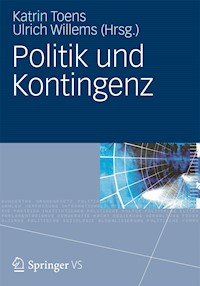 Politik und Kontingenz -  - E-Book